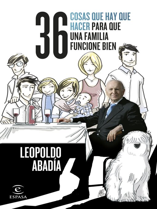 Title details for 36 cosas que hay que hacer para que una familia funcione bien by Leopoldo Abadía - Available